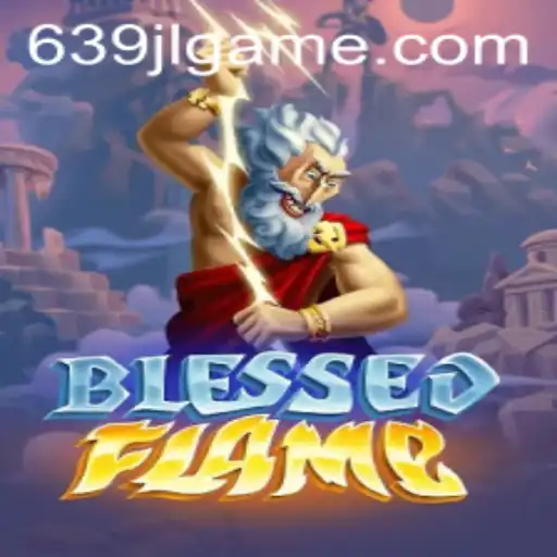 Unveiling BlessedFlame: A Journey Through Fire and Fantasy