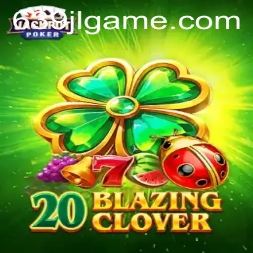 Exploring the World of 20BlazingClover